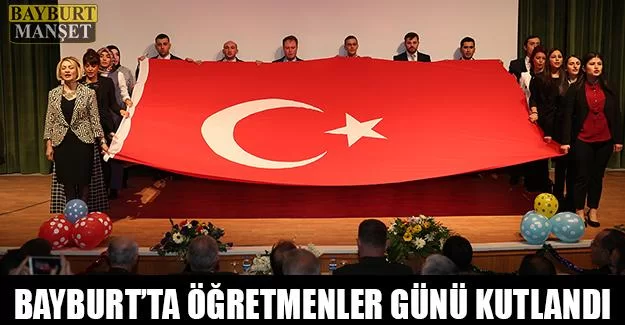 Bayburt'ta Öğretmenler Günü Kutlandı