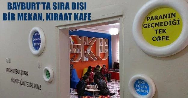 Bayburt'ta Sıra Dışı Bir Mekan, Kıraat Kafe