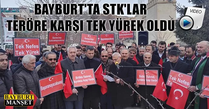 Bayburt'ta STK'lar Teröre Karşı Tek Yürek Oldu