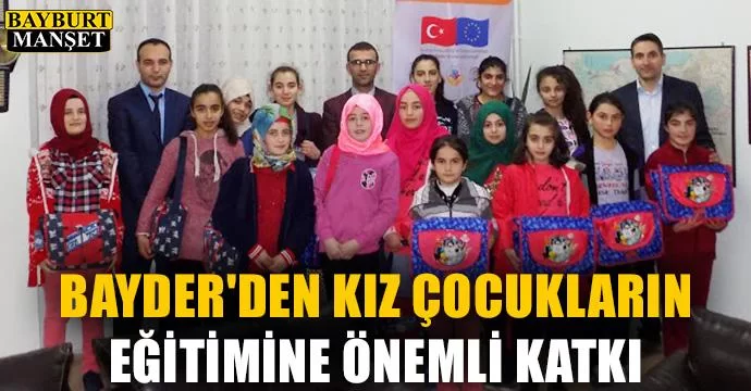 BAYDER'den Kız Çocukların Eğitimine Önemli Katkı