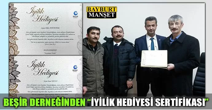 Beşir Derneğinden İyilik Hediyesi Sertifikası