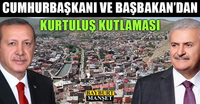 Cumhurbaşkanı ve Başbakan’dan Kurtuluş Kutlaması