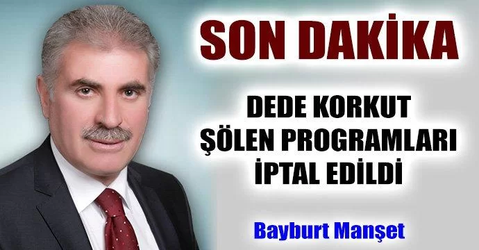 Dede Korkut müzik eğlence programları iptal