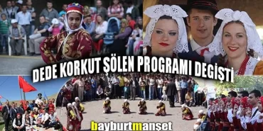 Dede Korkut Şölen Programı Değişti