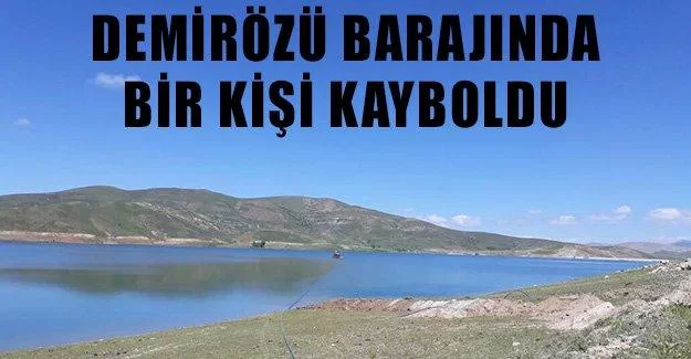 Demirözü barajında bir kişi kayboldu