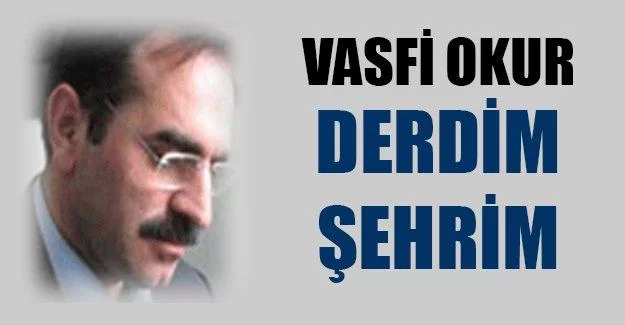 Derdim Şehrim