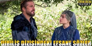 Diriliş Ertuğrul Dizi Sözleri ve Replikleri