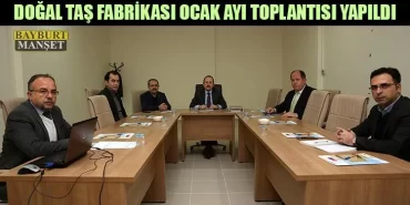 Doğal Taş Fabrikası Ocak Ayı Toplantısı Yapıldı