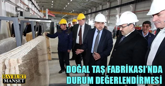 Doğal Taş Fabrikası’nda Durum Değerlendirmesi