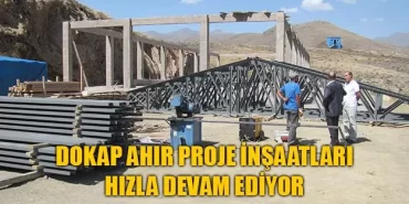 DOKAP Ahır Proje İnşaatları Hızla Devam Ediyor