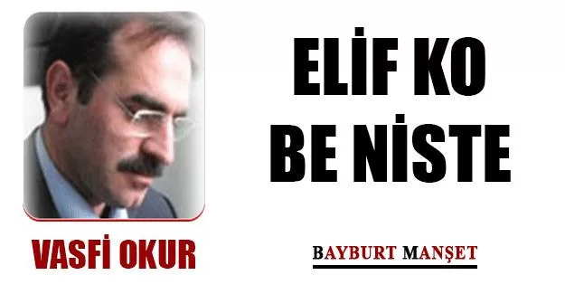 Elif Ko Be Niste