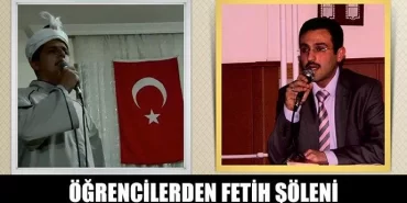 Öğrencilerden Fetih Şöleni