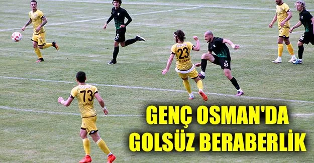 Genç Osman'da Golsüz Beraberlik