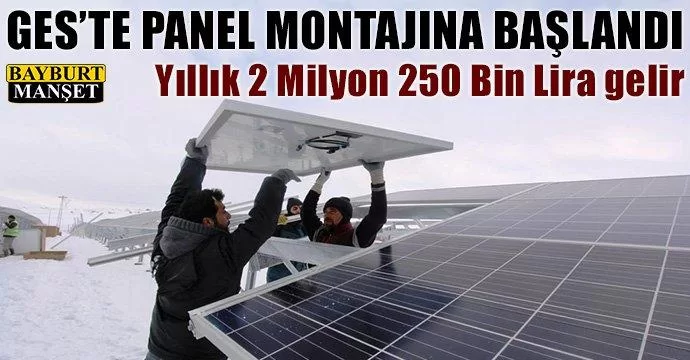 GES’te Panel Montajına Başlandı