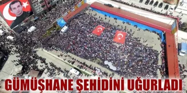 Gümüşhane Şehidini Uğurladı