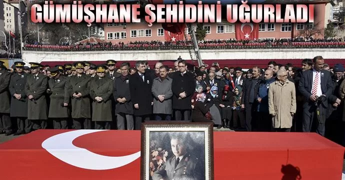 Gümüşhane şehidini uğurladı