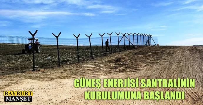 Güneş Enerjisi Santralinin Kurulumuna Başlandı