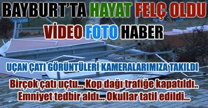 Bayburt’ta Hayat Felç Oldu