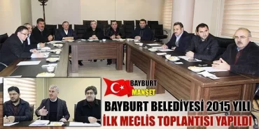 Bayburt Belediyesi ilk meclis toplantısını yaptı