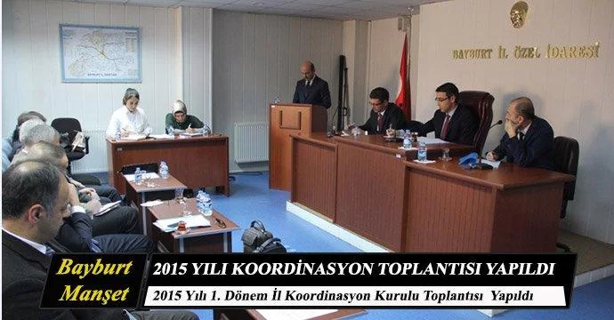 2015 Yılı İlk il koordinasyon toplantısı yapıldı