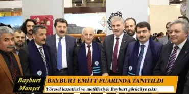 Emitt Fuarında Bayburt Görücüye Çıktı
