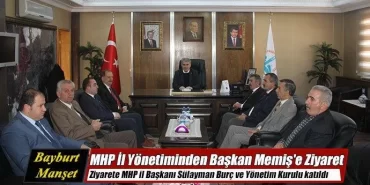 MHP İl Yönetiminden Başkan Memiş'e Ziyaret