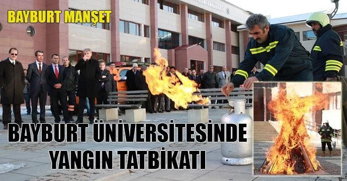 Bayburt Üniversitesinde Yangın Tatbikatı Yapıldı