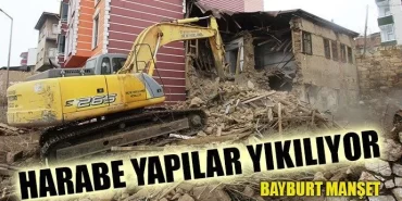 Harabe Evler Yıkılıyor