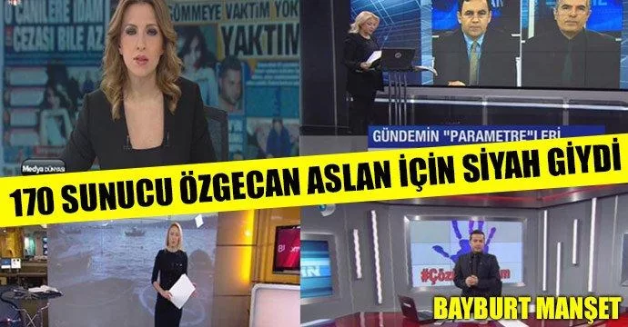 170 sunucu Özgecan Aslan için siyah giydi