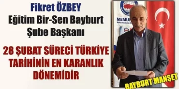 28 Şubat Süreci Türkiye Tarihinin En Karanlık Dönemidir