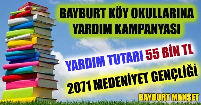 Bayburt Köy Okullarına Yardım Kampanyası