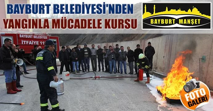 Bayburt Belediyesi Yangınla Mücadele