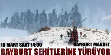 Bayburt Şehitlerine Yürüyor