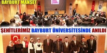Şehitlerimiz Bayburt Üniversitesinde Anıldı