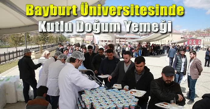 Bayburt Üniversitesinde Kutlu Doğum Yemeği