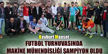 Futbol Turnuvasında Makine Mühendisliği Şampiyon Oldu