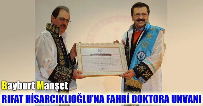 Rıfat Hisarcıklıoğlu’na fahri doktora unvanı