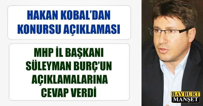 Hakan Kobal'dan Konursu Açıklaması