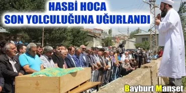 Hasbi Hoca Son Yolculuğuna Uğurlandı