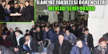 İlahiyat Fakültesi Öğrencileri Mevlidi Şerif Okudu