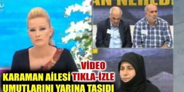 Karaman ailesi umutlarını yarına taşıdı