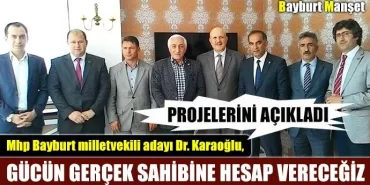 Karaoğlu, Bayburt için projelerini açıkladı