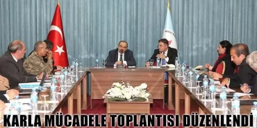 Karla Mücadele Toplantısı Düzenlendi