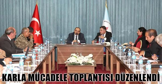 Karla Mücadele Toplantısı Düzenlendi