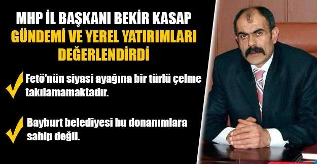 Kasap, gündemi ve yerel yatırımları değerlendirdi