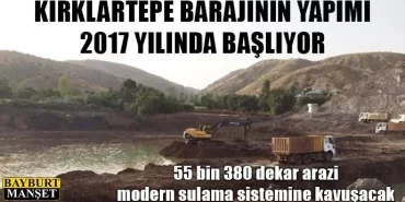Kırklartepe Barajının Yapımı Başlıyor