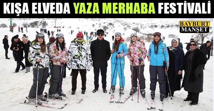 Kışa Elveda Yaza Merhaba Festivali Düzenlendi