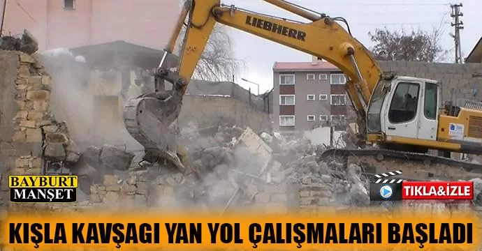 Kışla kavşağı yan yol çalışmaları başladı