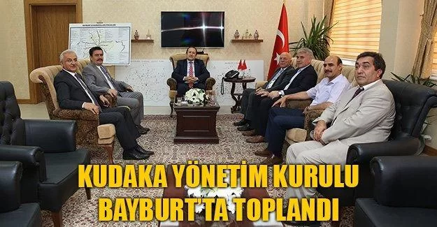 KUDAKA Yönetim Kurulu Bayburt’ta Toplandı