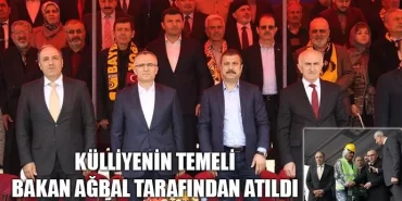 Külliyenin temeli Bakan Ağbal tarafından altıldı